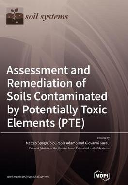 [预订]Assessment and Remediation of Soils Contaminated by Potentially Toxic Elements (PTE) 9783036555058