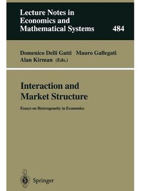 预订 Interaction and Market Structure: Essays on Heterogeneity in Economics: 9783540669791