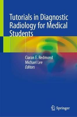 【预订】Tutorials in Diagnostic Radiology for Medical Students 9783030318925