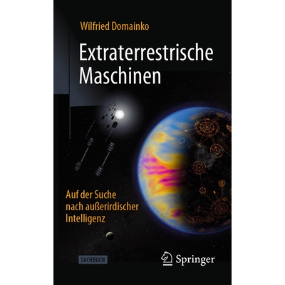 预订 Extraterrestrische Maschinen: Auf der Suche nach außerirdischer Intelligenz: 9783662693384