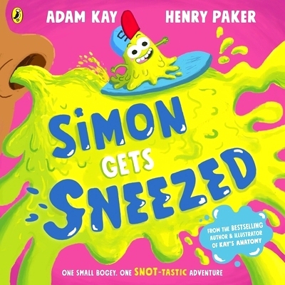 现货 西蒙打喷嚏 Adam Kay 凯的解剖学 儿童科普绘本 英文原版 Simon Gets Sneezed