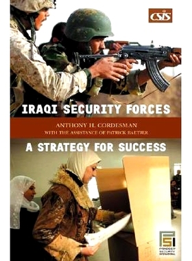 预订 Iraqi Security Forces: A Strategy for Success: 9780275989088