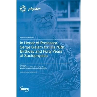 预订 In Honor of Professor Serge Galam for His 70th Birthday and Forty Years of Sociophysics: 9783725827176