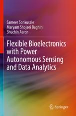 [预订]Flexible Bioelectronics with Power Autonomous Sensing and Data Analytics 9783030985400