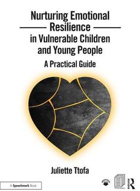 【预订】Nurturing Emotional Resilience in Vulnerable Children and Young People 9781909301856