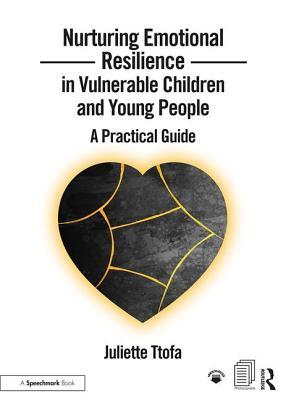【预订】Nurturing Emotional Resilience in Vulnerable Children and Young People 9781909301856