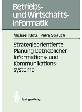 预订 Strategieorientierte Planung Betrieblicher Informations- Und Kommunikationssysteme