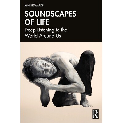 预订 Soundscapes of Life Deep Listening to the World Around Us 生命的声景:深入倾听我们周围的世界 9781041136682