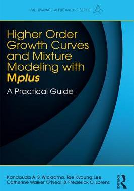 【预订】Higher-Order Growth Curves and Mixture Modeling with Mplus