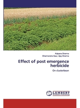 预订 Effect of post emergence herbicide: On clusterbean 出苗后除草剂的作用: 9786202070164