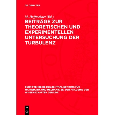 预订 Beiträge zur theoretischen und experimentellen Untersuchung der Turbulenz: 9783112761649