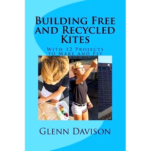 and 9781532766596 fly Building Free projects Kites Recycled make 预订 Color With