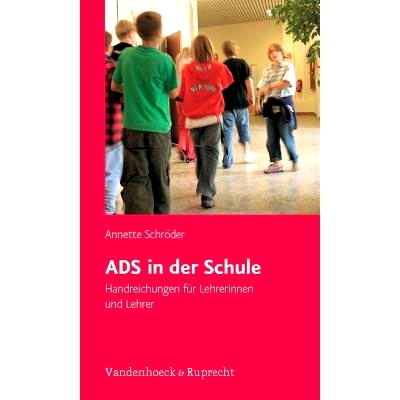 预订 ADS in der Schule: Handreichungen für Lehrerinnen und Lehrer * ADD：给教师的讲义: 9783525490792