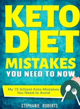 预订 Keto Diet Mistakes You Need to Know: My 15 Silliest Keto Mistakes You Need to Avoid
