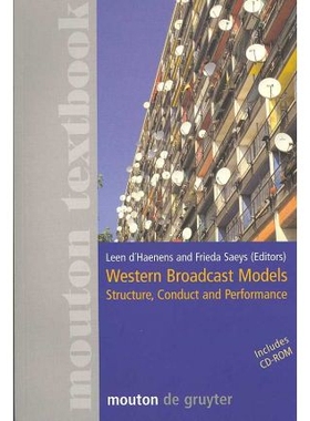 预订 Western Broadcast Models: Structure, Conduct and Performance (Mouton Textbook) 西方广播模特: 9783110195279