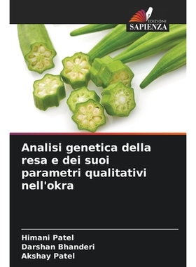 预订 Analisi genetica della resa e dei suoi parametri qualitativi nell’okra: 9786209366734