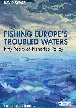[预订]Fishing Europe’s Troubled Waters
