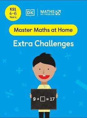 预订 Maths - No Problem! Extra Challenges, Ages 4-6 (Key Stage 1) 数学——没问题！额外挑战，适合4-6岁（小学一年级）儿童