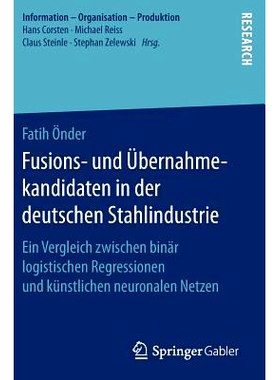 预订 Fusions- und Übernahmekandidaten in der deutschen Stahlindustrie: Ein Vergleich zwischen binär logistischen Regre