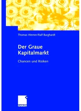 预订 Der Graue Kapitalmarkt: Chancen und Risiken: 9783834900098