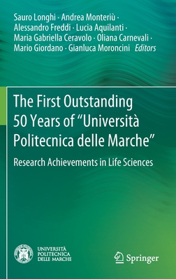 【预订】The First Outstanding 50 Years of “Università Politecnica delle Marche”