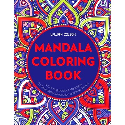 预订 Mandala Coloring Book: A Coloring Book of Mandalas for Stress Relief, Relaxation and Inner Peace: 9781774900062