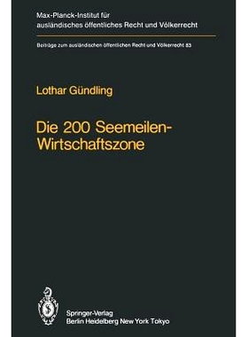 预订 Die 200 Seemeilen-Wirtschaftszone / The 200 Mile Economic Zone: Entstehung eines neuen Regimes des Meeresvölkerrec