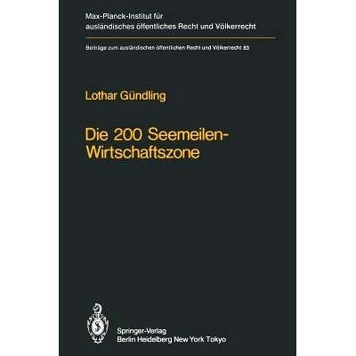 预订 Die 200 Seemeilen-Wirtschaftszone / The 200 Mile Economic Zone: Entstehung eines neuen Regimes des Meeresvölkerrec