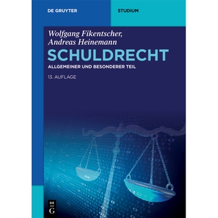 预订 Schuldrecht: Allgemeiner und Besonderer Teil 债法：一般部分和特别部分: 9783111212128