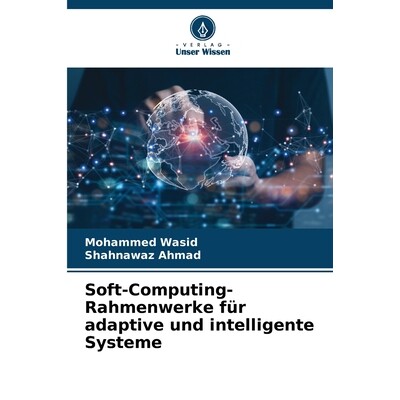 预订 Soft-Computing-Rahmenwerke für adaptive und intelligente Systeme: DE: 9786209278686