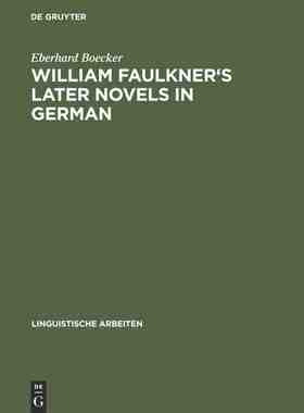 【预订】William Faulkner’s later novels in German 9783484101906