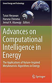 【预售】Advances on Computational Intelligence in Energy: The Applications of Nature-Inspired Metaheuristic Algori...