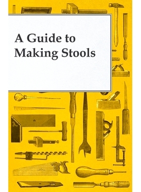 预订 A Guide to Making Wooden Stools
