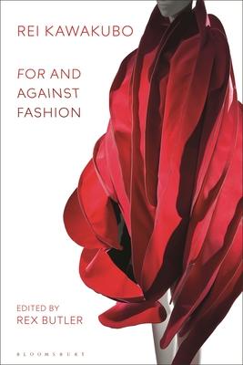 [预订]Rei Kawakubo: For and Against Fashion 9781350118225