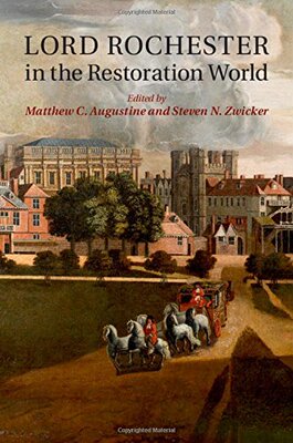 【预订】Lord Rochester in the Restoration World
