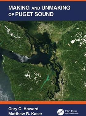 [预订]Making and Unmaking of Puget Sound 9781032201184