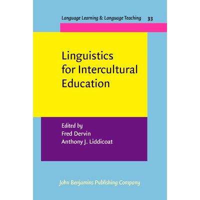 预订 Linguistics for Intercultural Education （语言学习和语言教学系列）: 9789027213075