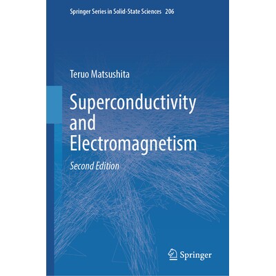 预订 Superconductivity and Electromagnetism 超导与电磁学: 9783031925405