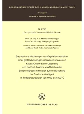 预订 Das trockene Hochtemperatur-Oxydationsverhalten einer großtechnisch genutzten korrosionsfesten Kobalt-Chrom-Eisen-