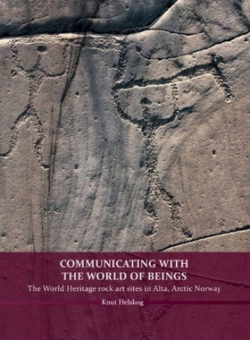 预订 Communicating with the World of Beings: The World Heritage Rock Art Sites in Alta, Arctic Norway 与世界众生的沟通：