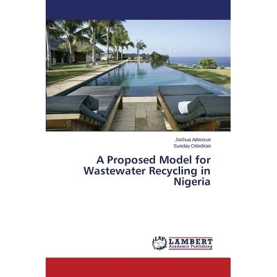 预订 A Proposed Model for Wastewater Recycling in Nigeria: 9783659606243