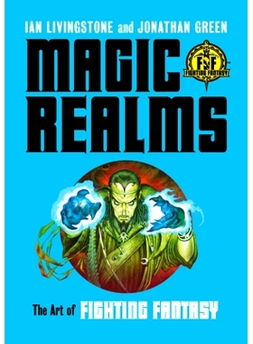 预订 Magic Realms: The Art of Fighting Fantasy: The Art of Fighting Fantasy 魔法*国：战斗幻想的艺术: 9781800183650