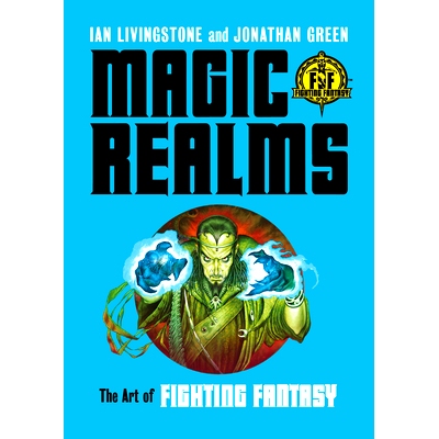 预订 Magic Realms: The Art of Fighting Fantasy: The Art of Fighting Fantasy 魔法*国：战斗幻想的艺术: 9781800183650