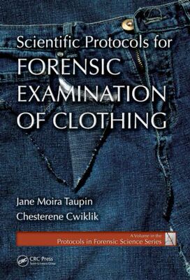 【预订】Scientific Protocols for Forensic Examination of Clothing