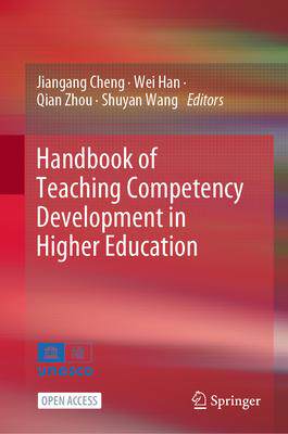 [预订]Handbook of Teaching Competency Development in Higher Education 9789819962754