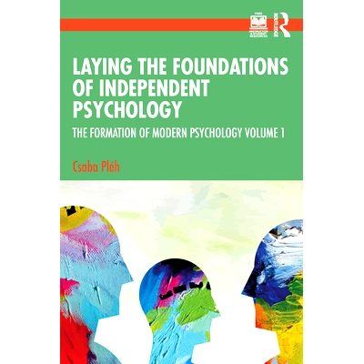 The Formation of Modern Psychology Volum