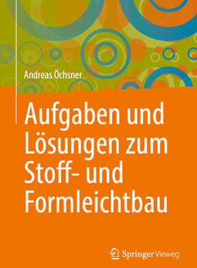 预订 Aufgaben und Loesungen zum Stoff- und Formleichtbau
