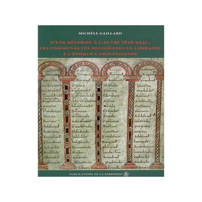[预订]D’une réforme à l’autre (816-934) : les communautés religieuses en Lorraine à l’époque ca 9782859445409