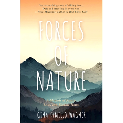 预订 Forces of Nature: A Memoir of Family, Loss, and Finding Home: A Memoir of Family, Loss, and Finding Home 自然的力量