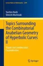 预订 Topics Surrounding the Combinatorial Anabelian Geometry of Hyperbolic Curves II